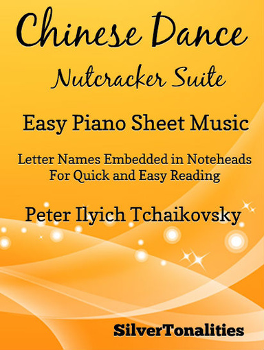 Chinese Dance Nutcracker Suite Easy Piano Sheet Music Pdf
