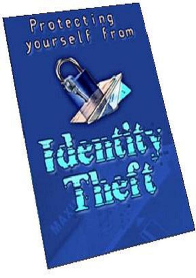 Protect Yourself From Identity Theft.