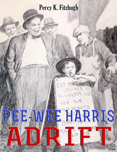 Pee-Wee Harris Adrift: Illustrated