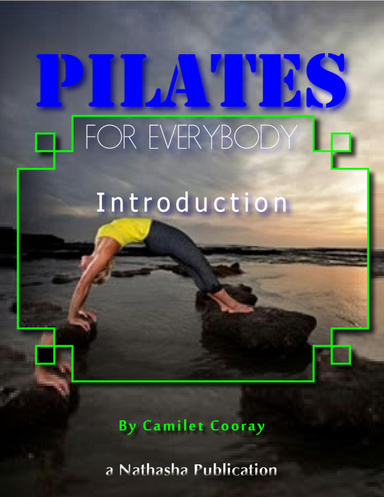 Pilates for Everybody : Introduction