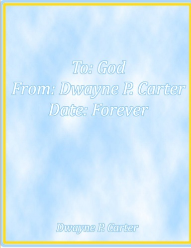 To God From Dwayne Carter Forever