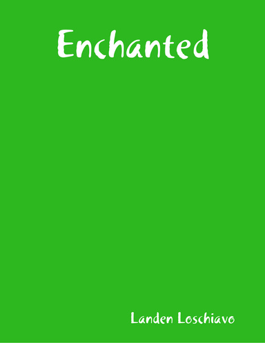 Enchanted