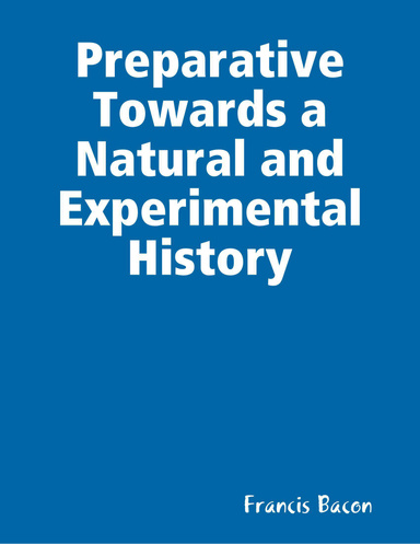 Preparative Towards a Natural and Experimental History