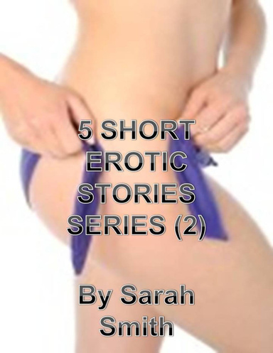 5 SHORT EROTIC STORIES (2)
