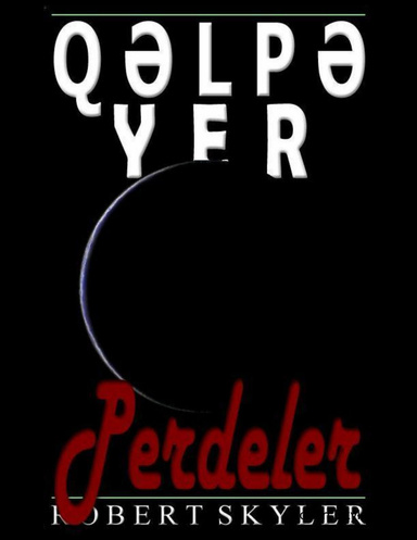 Qəlpə Yer - Perdeler