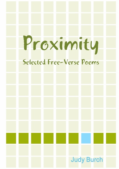 Proximity: Selected Free-Verse Poems