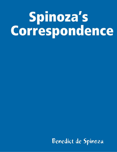 Spinoza’s Correspondence