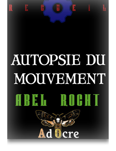 Autopsie du mouvement