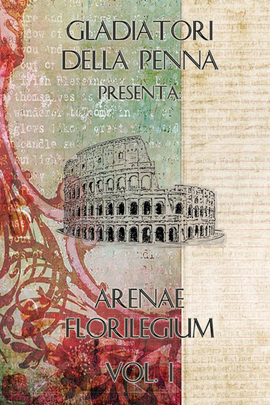 Arenae Florilegium - Vol. I