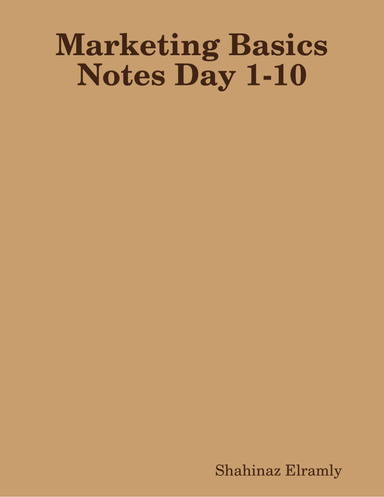 Marketing Basics Notes Day 1-10