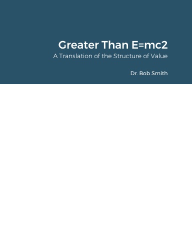 Greater Than E=mc2