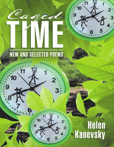 Caged Time: New and Selected Poems
