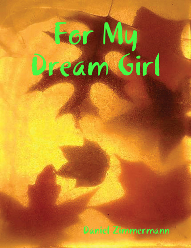 For My Dream Girl
