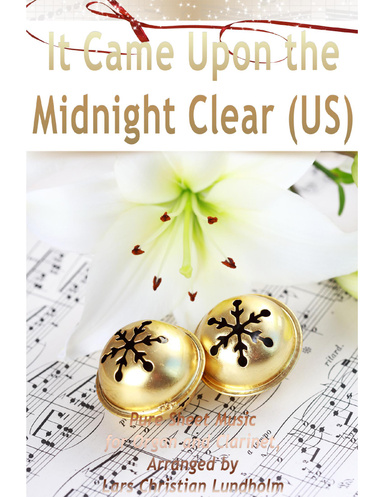 It Came Upon the Midnight Clear (US) Pure Sheet Music for Organ and Clarinet, Arranged by Lars Christian Lundholm