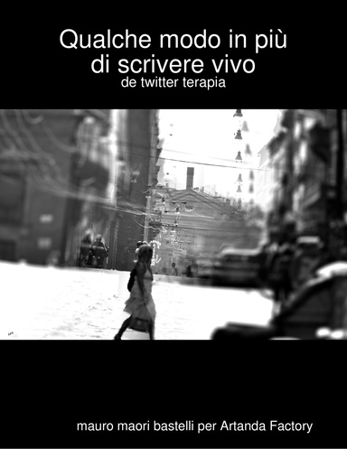 Qualche modo in più di scrivere vivo