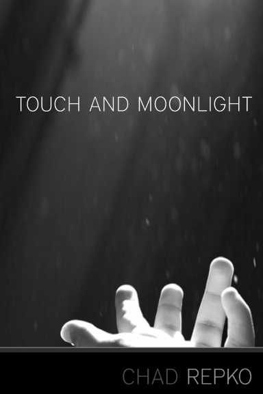 TOUCH AND MOONLIGHT