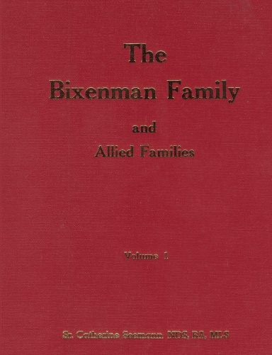 The Bixenman Family - Volume 1