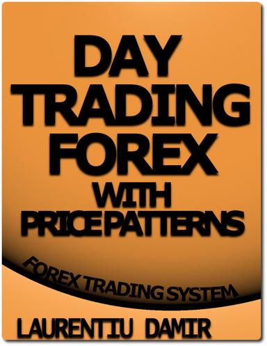 Day Trading Forex With Price Patterns - Forex Trading System