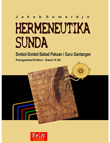 Hermeneutika Sunda - Simbol-Simbol Babad Pakuan/Guru Gantangan