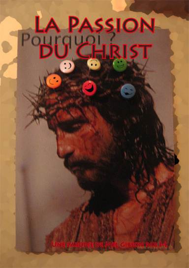 La Passion du Christ