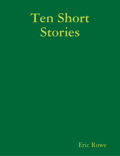 Ten Short Stories