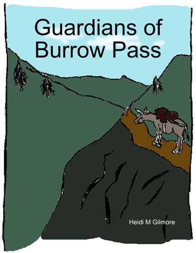 Guardians of Burrow Pass