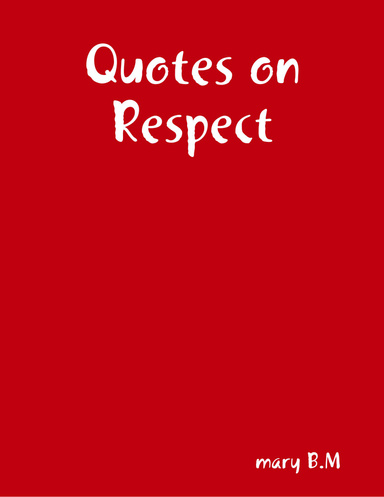 Quotes on Respect