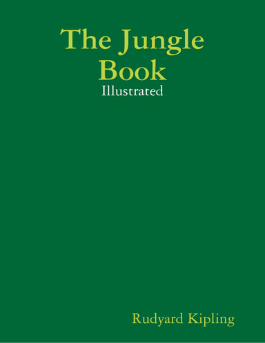 The Jungle Book - Illustrated