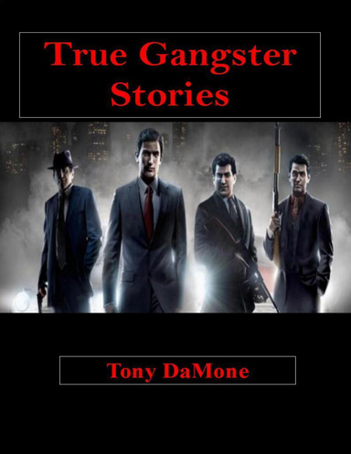 True Gangster Stories
