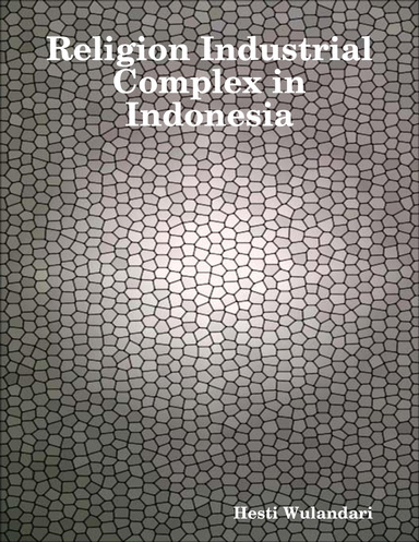 Religion Industrial Complex in Indonesia