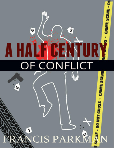 A Half Century of Conflict