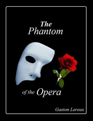The Phantom of the Opera