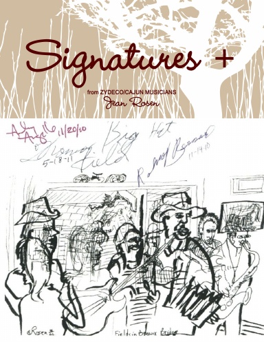Signatures +FROM ZYDECO/CAJUN MUSICIANS