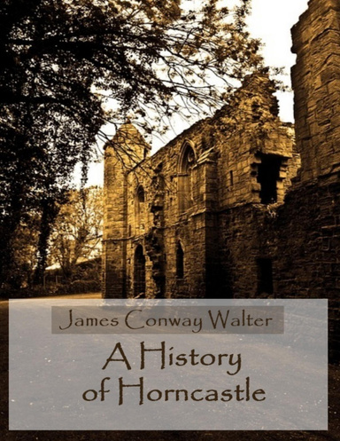 A History of Horncastle (Illustrated)