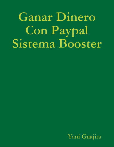 Ganar Dinero Con Paypal Sistema Booster
