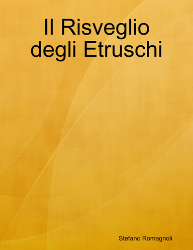 Il Risveglio degli Etruschi