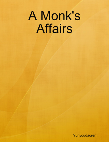 A Monk's Affairs