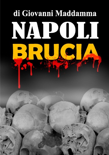 Napoli Brucia