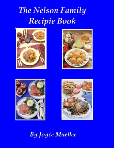 Nelson Family Recipe Book