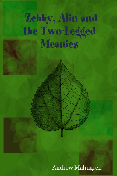 Zebby, Alin and the Two-Legged Meanies