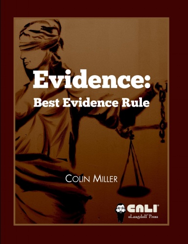 Evidence: Best Evidence Rules