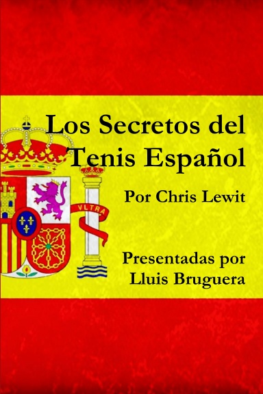 Los Secretos del Tenis Español