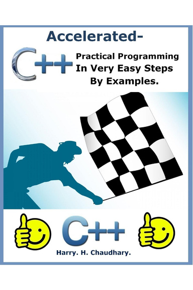 Accelerated C++ : Practical Programming in Very Easy Steps by Examples.