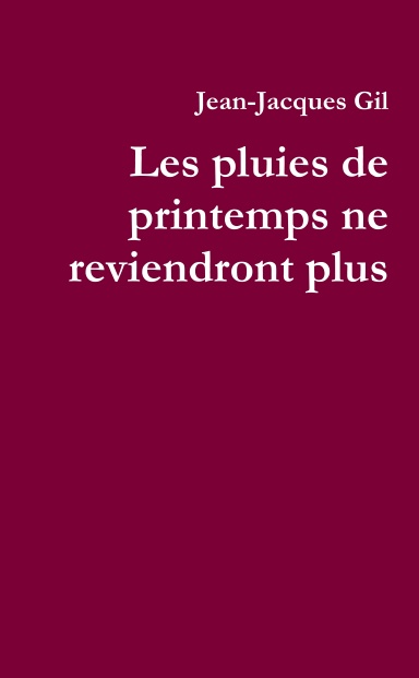 Les pluies de printemps ne reviendront plus