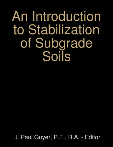 An Introduction to Stabilization of Subgrade Soils