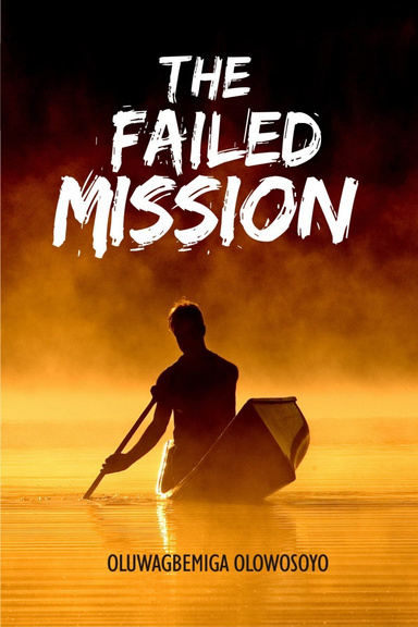 The Failed Mission