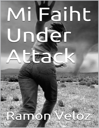 Mi Faiht Under Attack