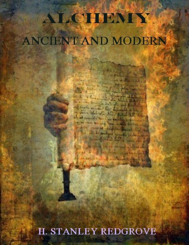 Alchemy : Ancient and Modern (Illustrated)