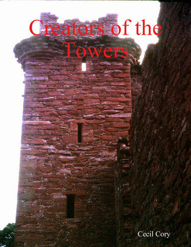 Creators of the Towers