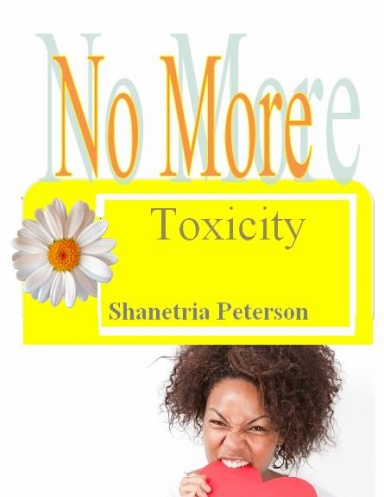 No More Toxicity